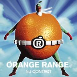 Orange Range : 1st Contact